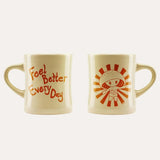 Feel Better Every Day Mug - PE5K